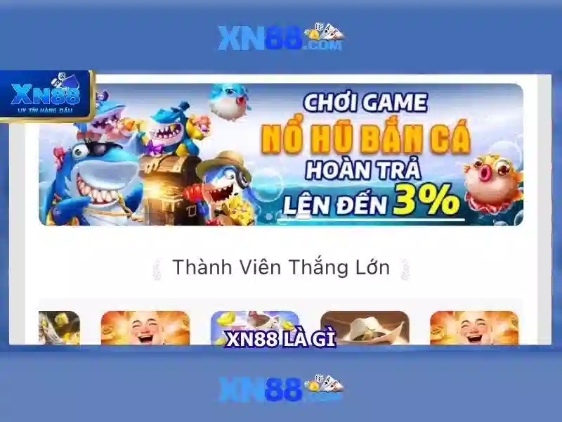 Nền tảng và trò chơi phổ biến trên xn88
