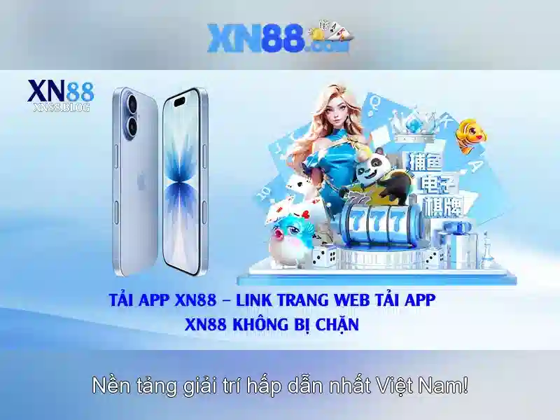 XN88 va the gioi tro choi truc tuyen